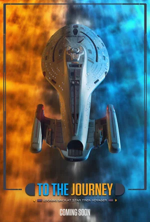 Постер: To the Journey: Looking Back at Star Trek: Voyager
