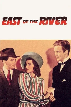 Постер: East of the River