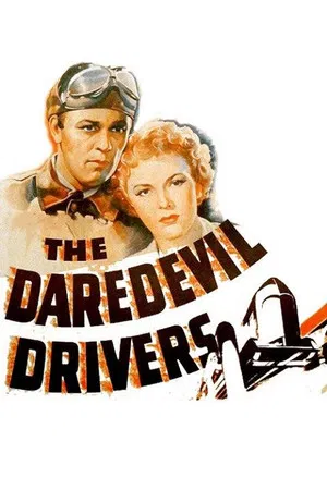 Постер: The Daredevil Drivers
