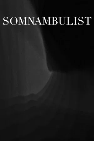 Постер: The Somnambulist
