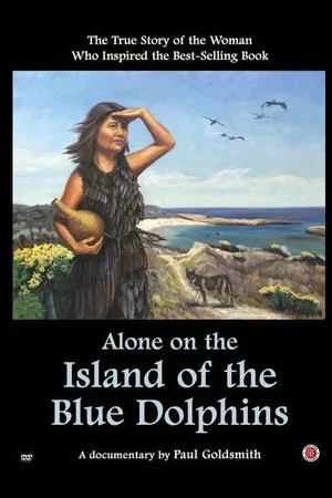 Постер: Alone on the Island of the Blue Dolphins
