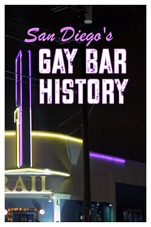 Постер: San Diego's Gay Bar History