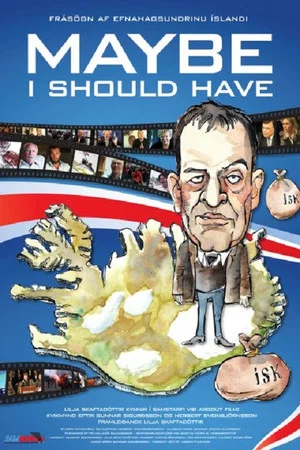Постер: Maybe I Should Have