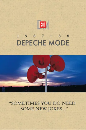 Постер: Depeche Mode: 1987–88 “Иногда нужны новые шутки"