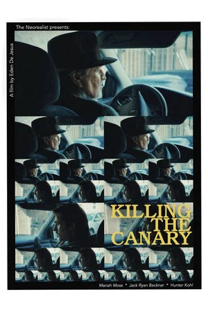 Постер: Killing the Canary