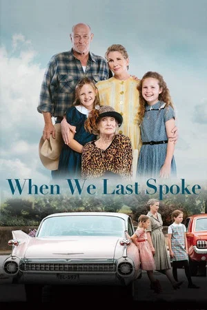Постер: When We Last Spoke
