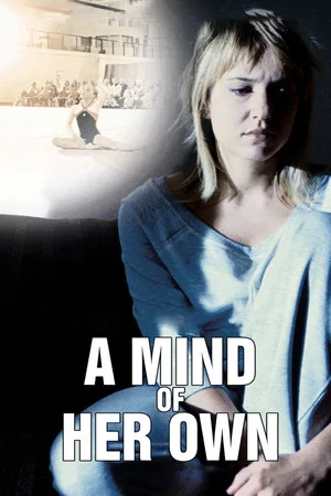 Постер: A Mind Of Her Own