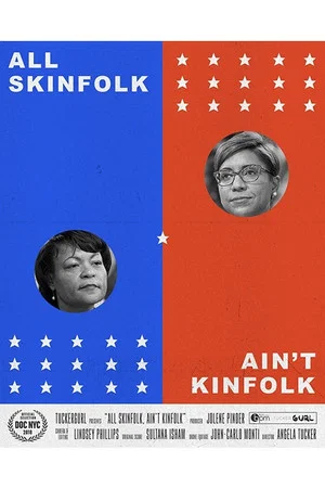 Постер: All Skinfolk Ain't Kinfolk