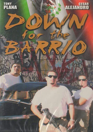 Постер: Down for the Barrio