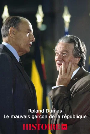 Постер: Roland Dumas, le mauvais garçon de la république