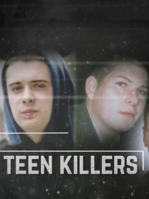 Постер: Teen Killers