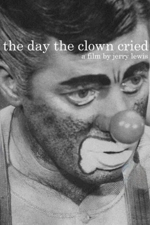 Постер: The Day the Clown Cried