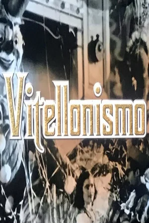 Постер: Vitellonismo