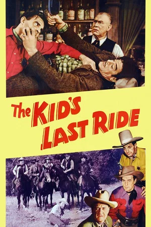 Постер: The Kid's Last Ride