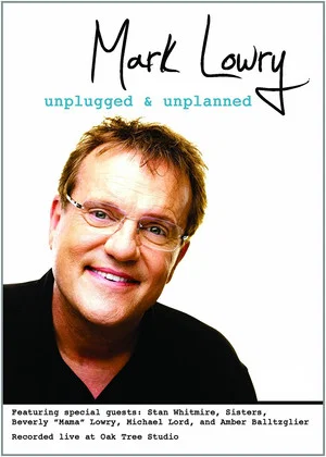 Постер: Mark Lowry: Unplugged & Unplanned