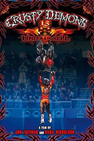 Постер: Crusty Demons 13: Unleash Hell