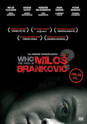 Постер: Who the Fuck Is Milos Brankovic?