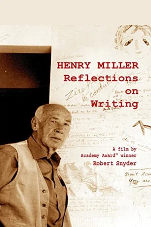 Постер: Henry Miller: Reflections on Writing