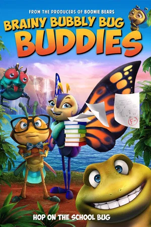 Постер: Brainy Bubbly Bug Buddies