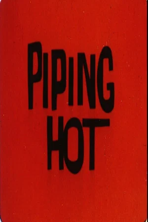 Постер: Piping Hot