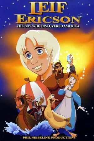 Постер: Leif Ericson: The Boy Who Discovered America