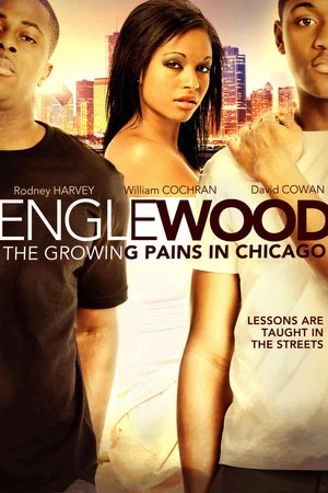 Постер: Englewood: The Growing Pains in Chicago