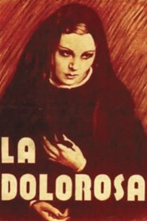 Постер: La dolorosa