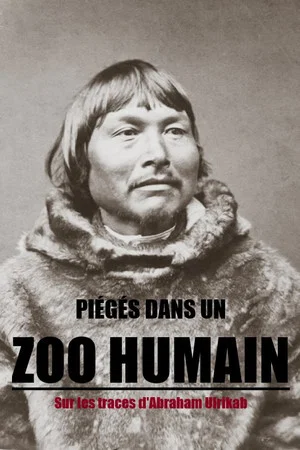 Постер: Piégés dans un zoo humain