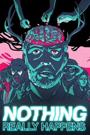 Постер: Nothing Really Happens