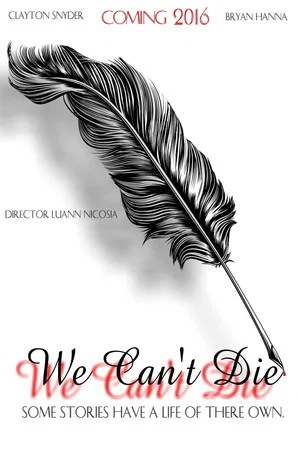 Постер: We Can't Die