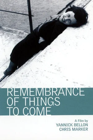 Постер: Remembrance of Things to Come