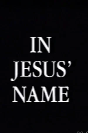 Постер: In Jesus Name