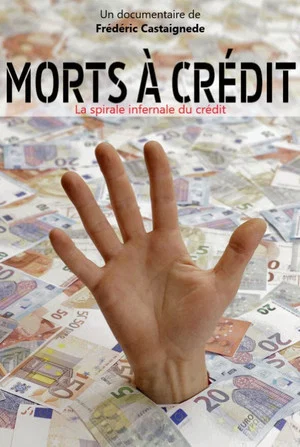 Постер: Morts à crédit