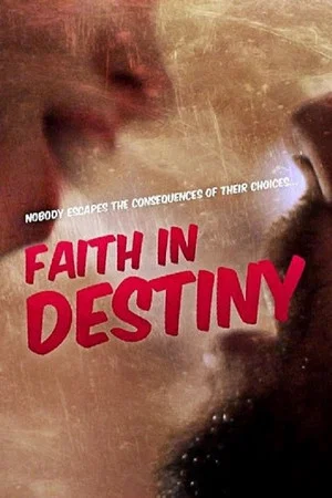 Постер: Faith in Destiny