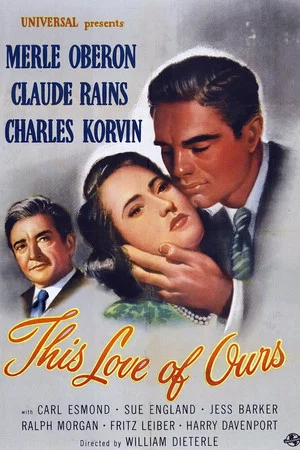 Постер: This Love of Ours