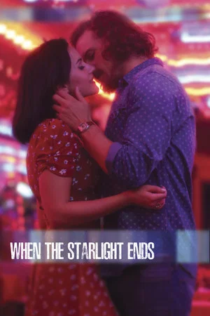 Постер: When the Starlight Ends