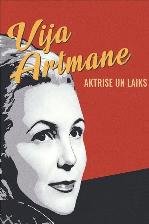 Постер: Actress and Her Time. Vija Artmane