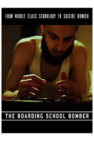 Постер: The Boarding School Bomber