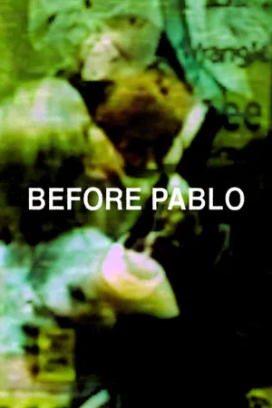 Постер: before Pablo