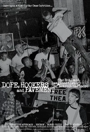 Постер: Dope, Hookers and Pavement