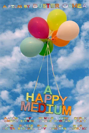Постер: A Happy Medium