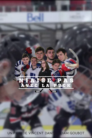 Постер: Niaise pas avec la Puck