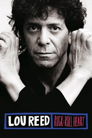 Постер: Lou Reed: Rock and Roll Heart