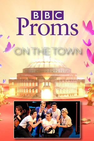 Постер: BBC Proms: Bernstein's On the Town