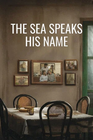 Постер: The Sea Speaks His Name