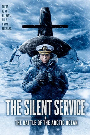 Постер: The Silent Service: The Battle of Arctic Ocean