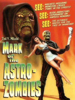 Постер: Mark of the Astro-Zombies