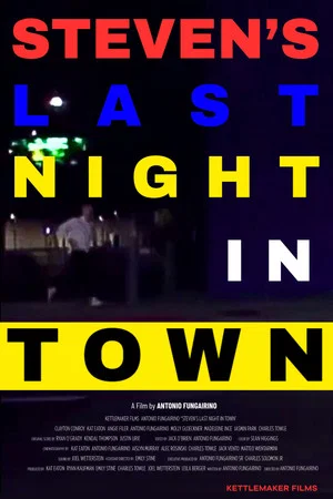 Постер: Steven's Last Night in Town