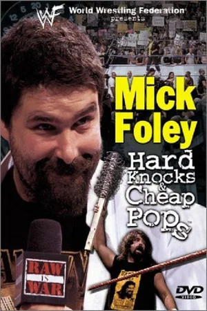 Постер: WWF: Mick Foley - Hard Knocks & Cheap Pops