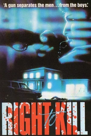 Постер: Right to Kill?